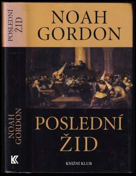 Noah Gordon: Poslední žid