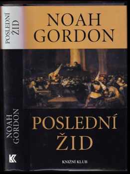 Noah Gordon: Poslední žid