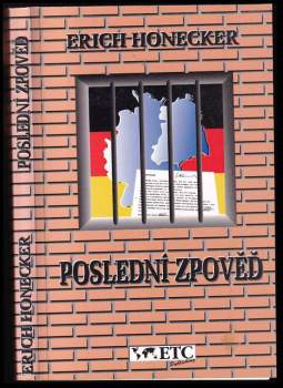 Poslední zpověď... svědka nedávné historie