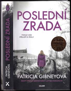 Patricia Gibney: Poslední zrada