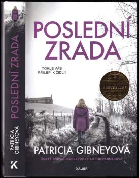 Patricia Gibney: Poslední zrada