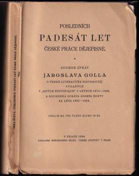 Posledních padesát let české práce dějepisné