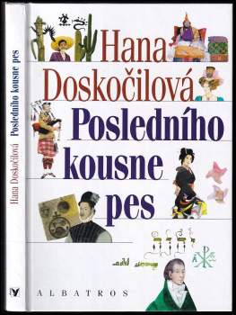 Posledního kousne pes a dalších 24 přísloví v pohádkách
