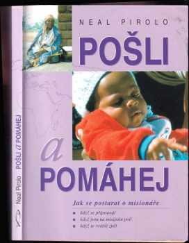 Neal Pirolo: Pošli a pomáhej