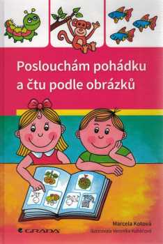 Poslouchám pohádku a čtu podle obrázků