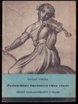 Posloucháme Smetanovu "Mou vlast"