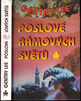 Gentry Lee: Poslové Rámových světů