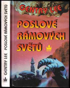 Gentry Lee: Poslové Rámových světů