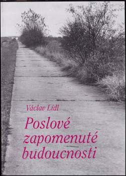 Poslové zapomenuté budoucnosti