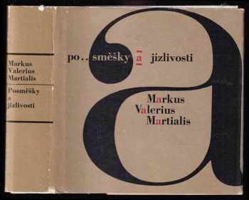 Posměšky a jízlivosti - Marcus Valerius Martialis (1965, Státní nakladatelství krásné literatury a umění) - ID: 67994