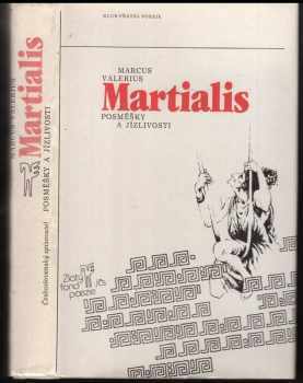 Marcus Valerius Martialis: Posměšky a jízlivosti