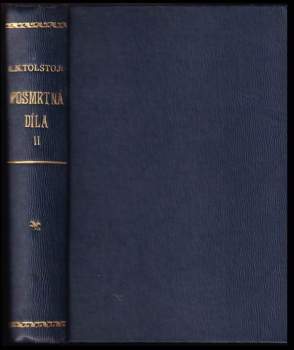 Lev Nikolajevič Tolstoj: Posmrtná díla