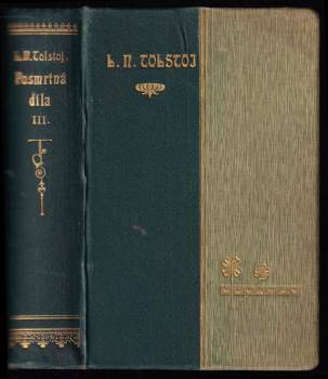 Lev Nikolajevič Tolstoj: Posmrtná díla