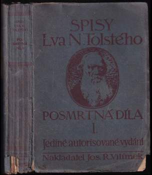Posmrtná díla : Díl 1 - Lev Nikolajevič Tolstoj (1911, Jos. R. Vilímek) - ID: 1139193