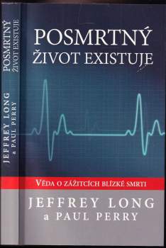 Posmrtný život existuje