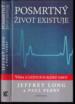 Posmrtný život existuje