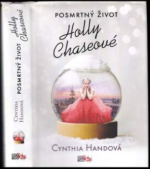 Cynthia Hand: Posmrtný život Holly Chaseové