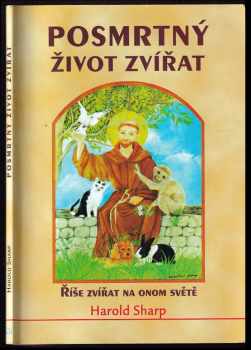 Harold S Sharp: Posmrtný život zvířat