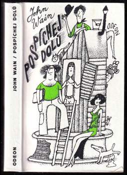 John Wain: Pospíchej dolů