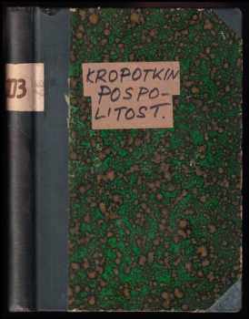 Petr Aleksejevič Kropotkin: Pospolitost
