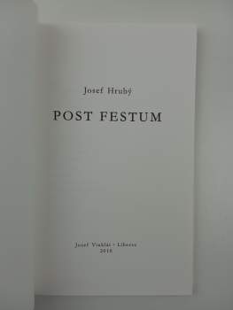 Josef Hrubý: Post festum