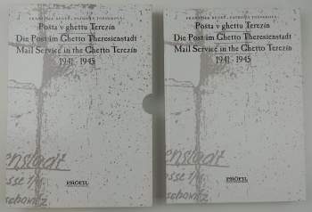 Patricia Tošnerová: Pošta v ghettu Terezín
