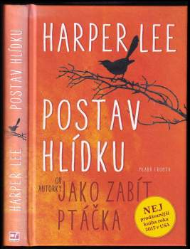 Harper Lee: Postav hlídku