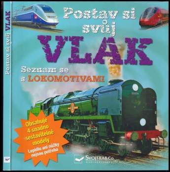 Postav si svůj vlak : seznam se s lokomotivami