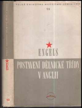 Friedrich Engels: Postavení dělnické třídy v Anglii