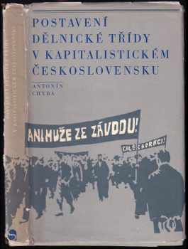 Postavení dělnické třídy v kapitalistickém Československu