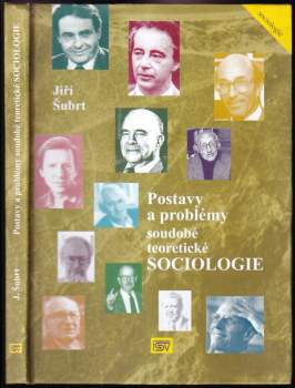 Jiří Šubrt: Postavy a problémy soudobé teoretické sociologie