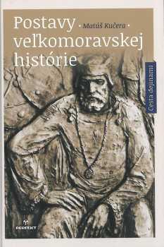 Postavy veĺkomoravskej histórie