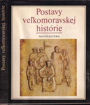 Postavy veľkomoravskej histórie