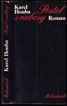 Karel Houba: Postel s nebesy