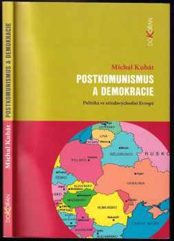 Michal Kubát: Postkomunismus a demokracie