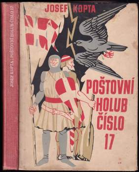 Josef Kopta: Poštovní holub č. 17