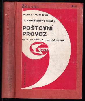 Poštovní provoz pro 4. ročník středních ekonomických škol, provoz a ekonomika spojů