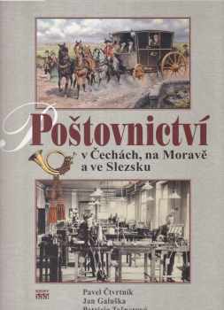 Patricia Tošnerová: Poštovnictví v Čechách, na Moravě a ve Slezsku