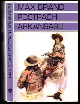 Max Brand: Postrach Arkansasu