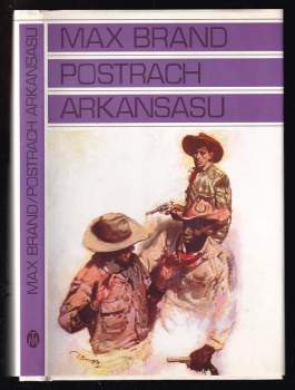 Max Brand: Postrach Arkansasu