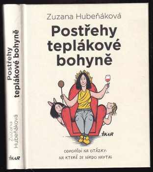 Zuzana Hubeňáková: Postřehy teplákové bohyně