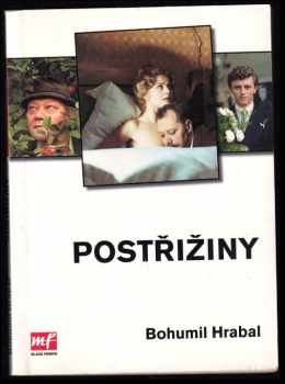 Bohumil Hrabal: Postřižiny
