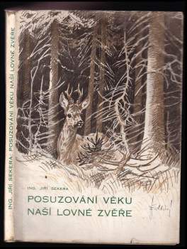 Posuzování věku naší lovné zvěře