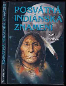 Raven Hail: Posvátná indiánská znamení