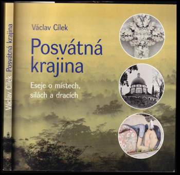 Václav Cílek: Posvátná krajina