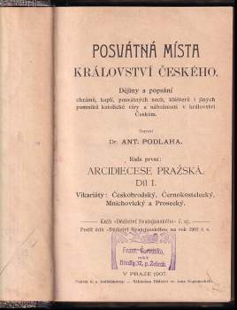 Antonín Podlaha: Posvátná místa království Českého - Českobrodský, Černokostelecký, Mnichovický a Prosecký