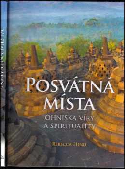 Posvátná místa : ohniska víry a spirituality