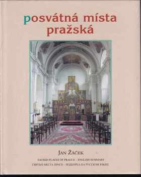 Jan Žáček: Posvátná místa pražská