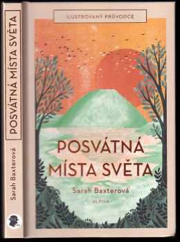 Sarah Baxter: Posvátná místa světa