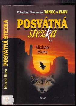 Michael Blake: Posvátná stezka